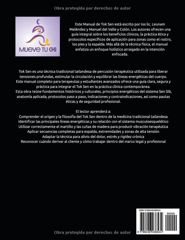 Manual de Tok Sen: Terapia Vibracional Tradicional Tailandesa para el Alivio del Dolor, las Líneas Energéticas y la Práctica Clínica (Spanish Edition)